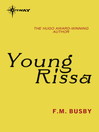 Young Rissa Rissa Kerguelen Series, Book 1 by F. M. Busby eBook